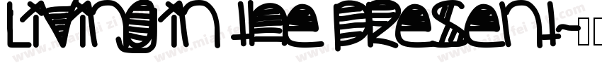 Living in the present字体转换